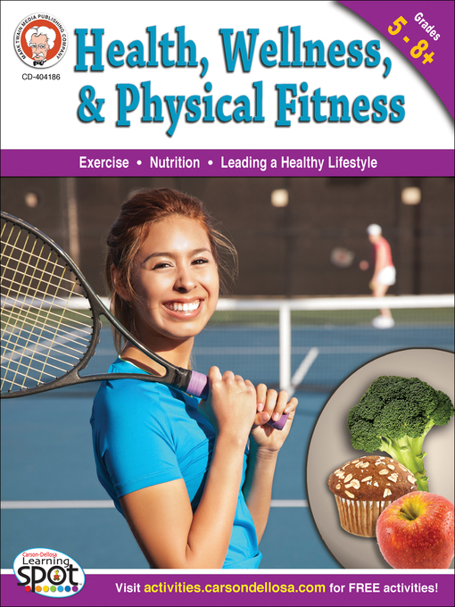 Title details for Health, Wellness, and Physical Fitness, Grades 5 - 8 by Don Blattner - Available